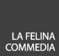 La Felina Commedia